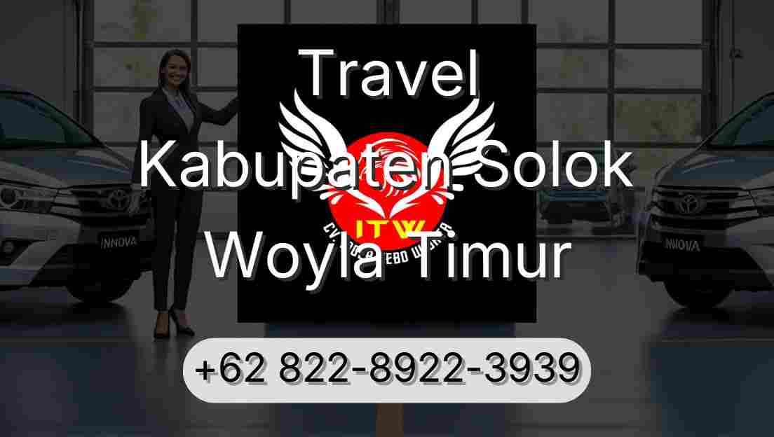 Travel Kabupaten Solok Woyla Timur