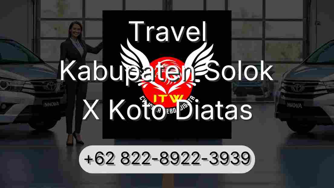 Travel Kabupaten Solok X Koto Diatas