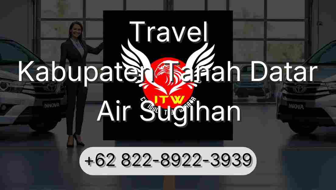 Travel Kabupaten Tanah Datar Air Sugihan