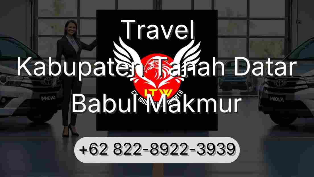 Travel Kabupaten Tanah Datar Babul Makmur