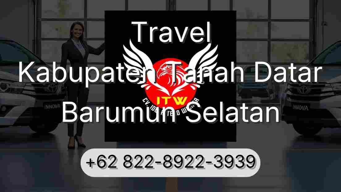 Travel Kabupaten Tanah Datar Barumun Selatan