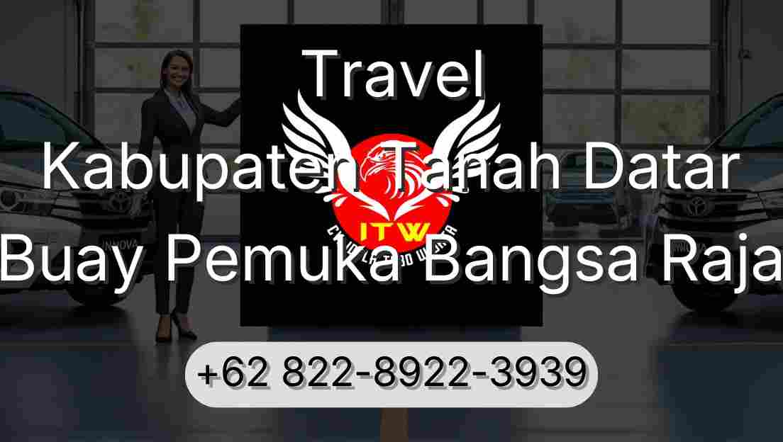 Travel Kabupaten Tanah Datar Buay Pemuka Bangsa Raja