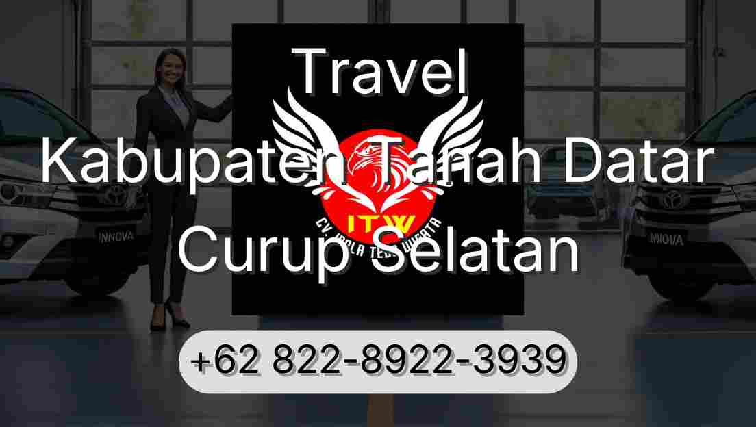 Travel Kabupaten Tanah Datar Curup Selatan