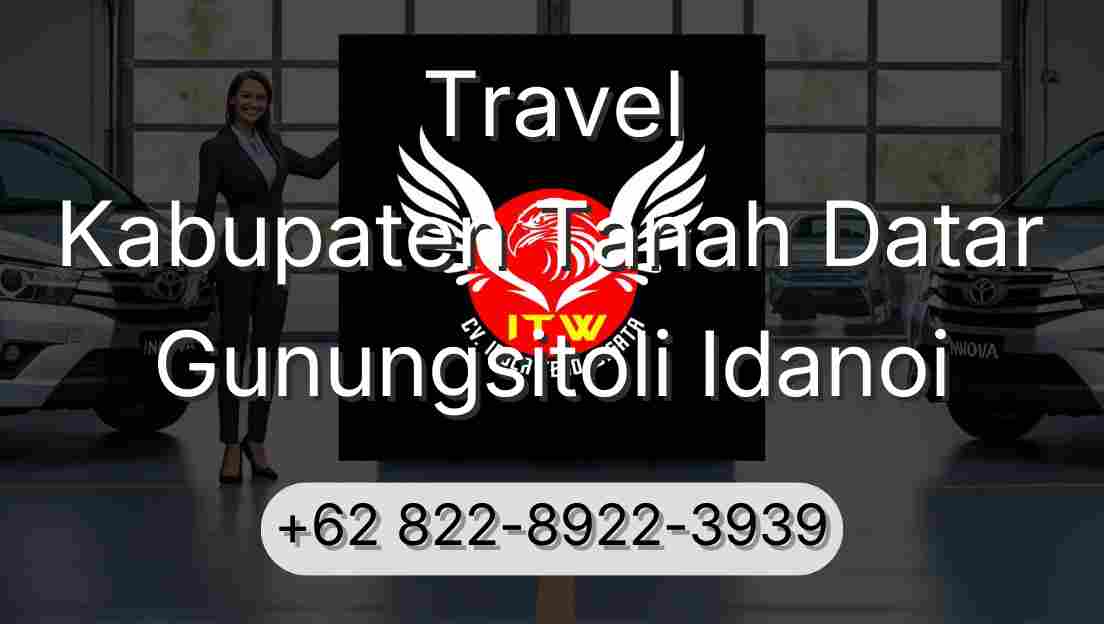 Travel Kabupaten Tanah Datar Gunungsitoli Idanoi