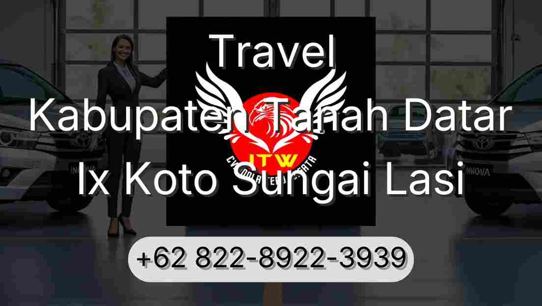 Travel Kabupaten Tanah Datar Ix Koto Sungai Lasi