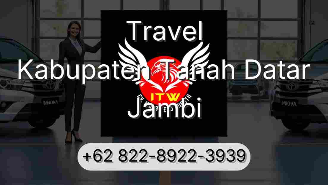 Travel Kabupaten Tanah Datar Jambi