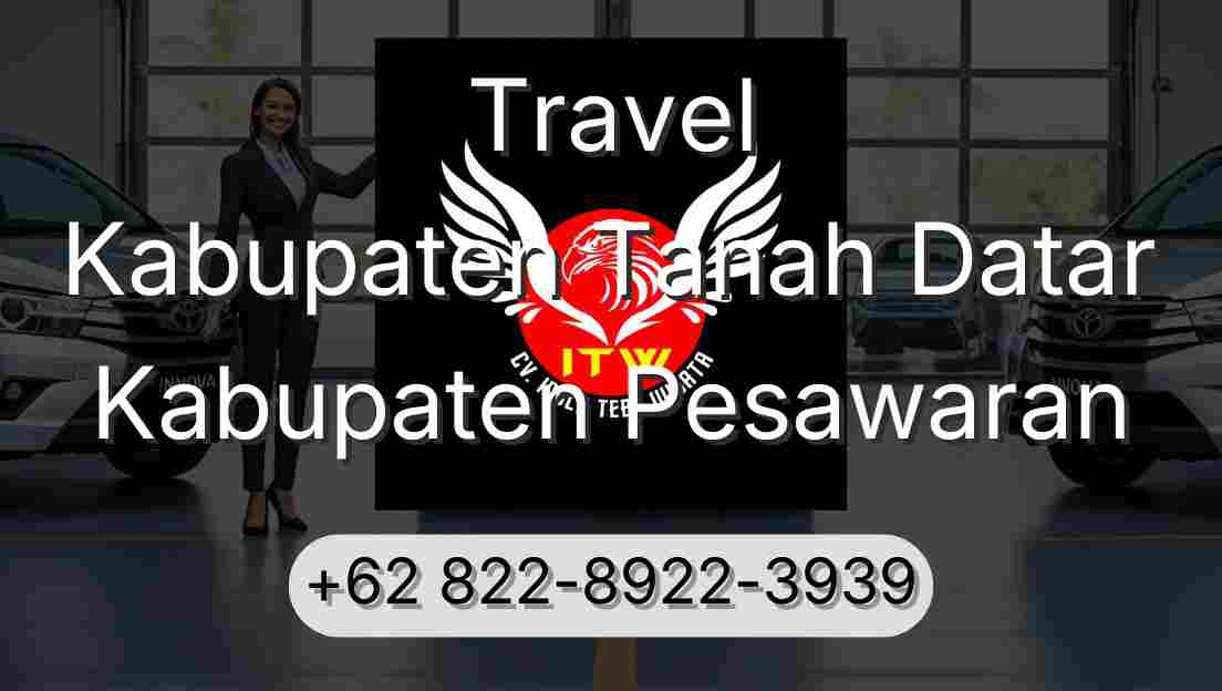 Travel Kabupaten Tanah Datar Kabupaten Pesawaran