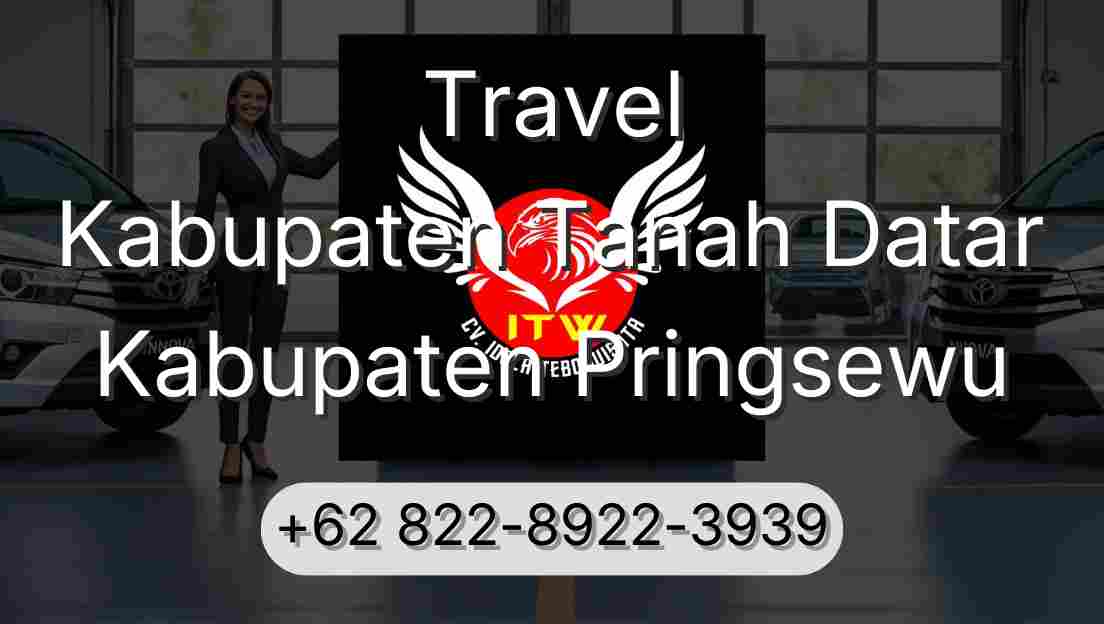 Travel Kabupaten Tanah Datar Kabupaten Pringsewu