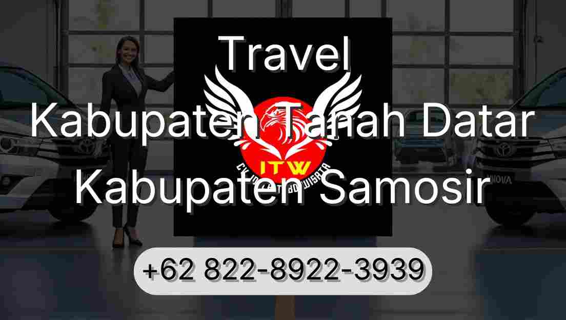 Travel Kabupaten Tanah Datar Kabupaten Samosir