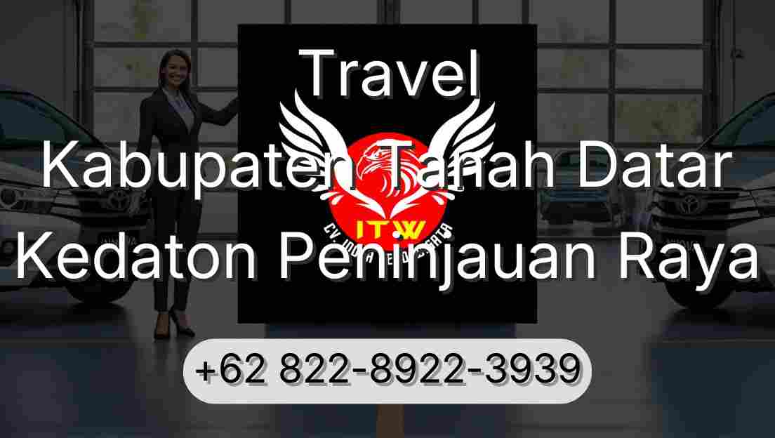 Travel Kabupaten Tanah Datar Kedaton Peninjauan Raya