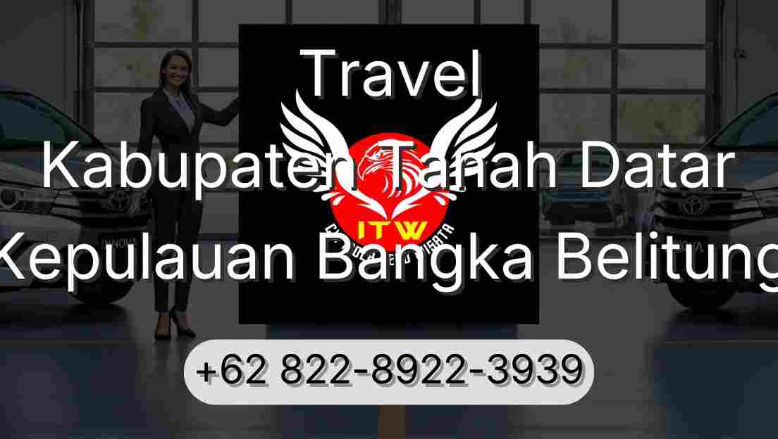 Travel Kabupaten Tanah Datar Kepulauan Bangka Belitung