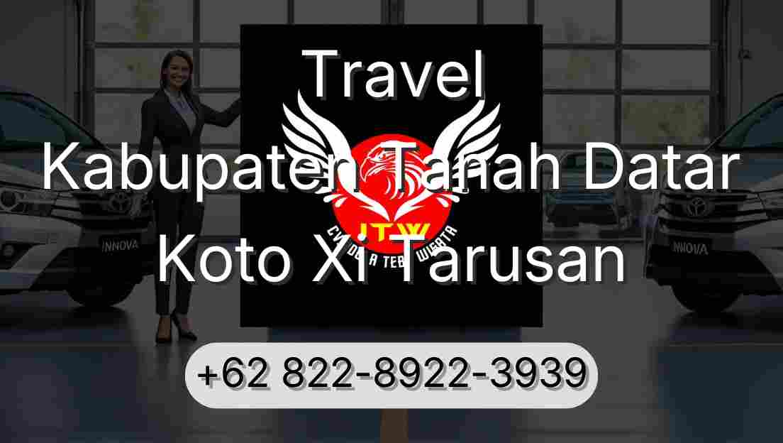 Travel Kabupaten Tanah Datar Koto Xi Tarusan