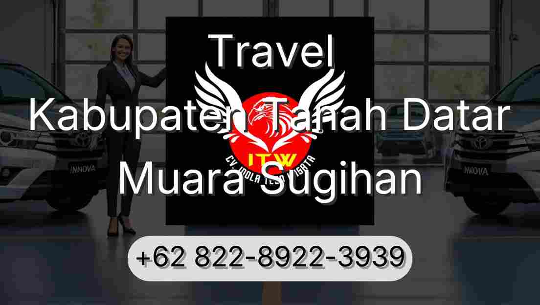 Travel Kabupaten Tanah Datar Muara Sugihan