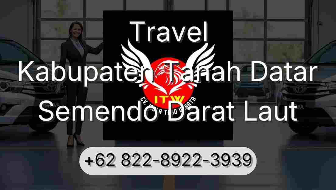 Travel Kabupaten Tanah Datar Semendo Darat Laut
