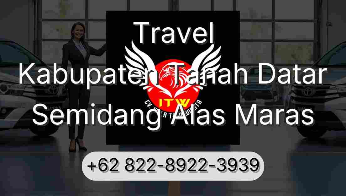 Travel Kabupaten Tanah Datar Semidang Alas Maras