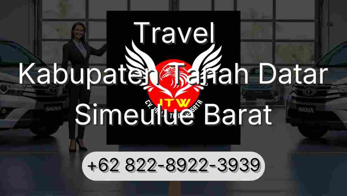 Travel Kabupaten Tanah Datar Simeulue Barat