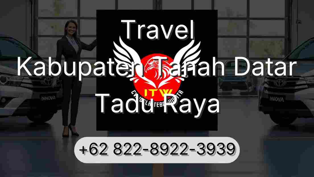 Travel Kabupaten Tanah Datar Tadu Raya