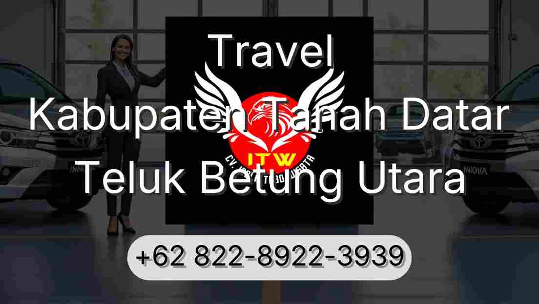 Travel Kabupaten Tanah Datar Teluk Betung Utara