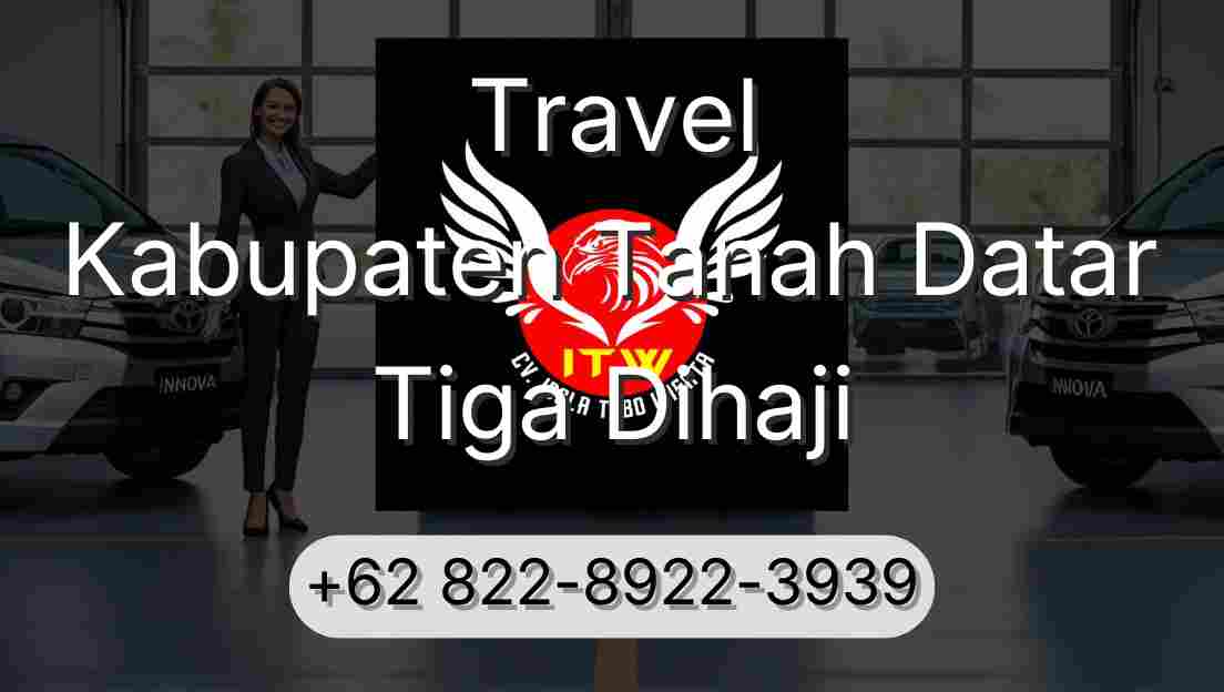 Travel Kabupaten Tanah Datar Tiga Dihaji