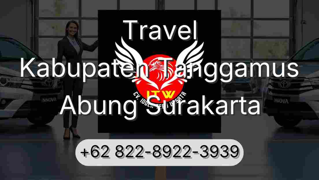 Travel Kabupaten Tanggamus Abung Surakarta