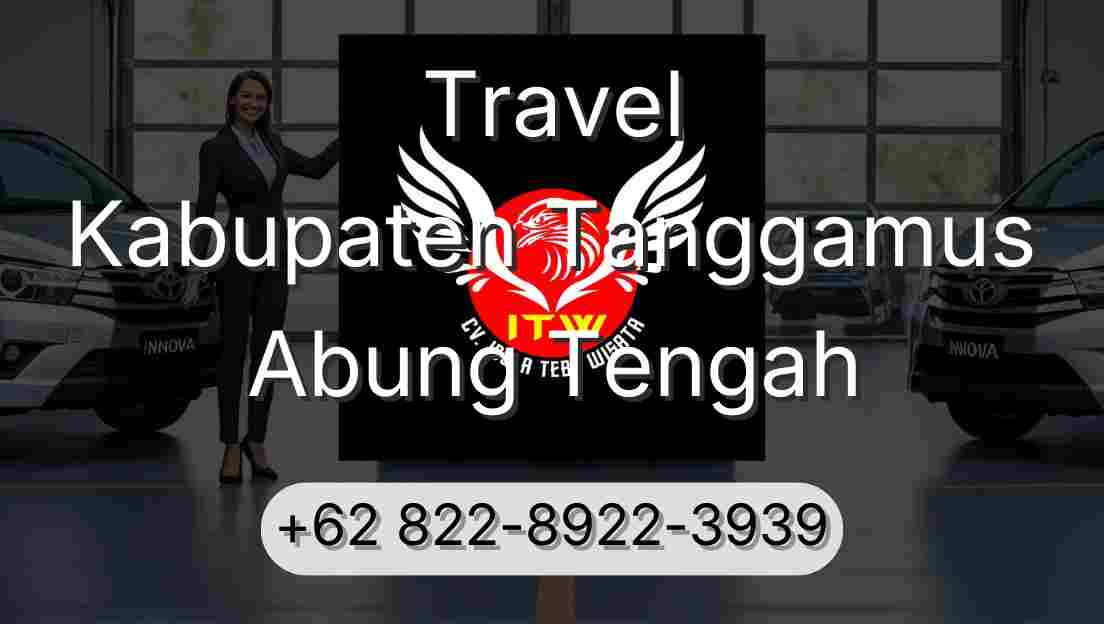 Travel Kabupaten Tanggamus Abung Tengah