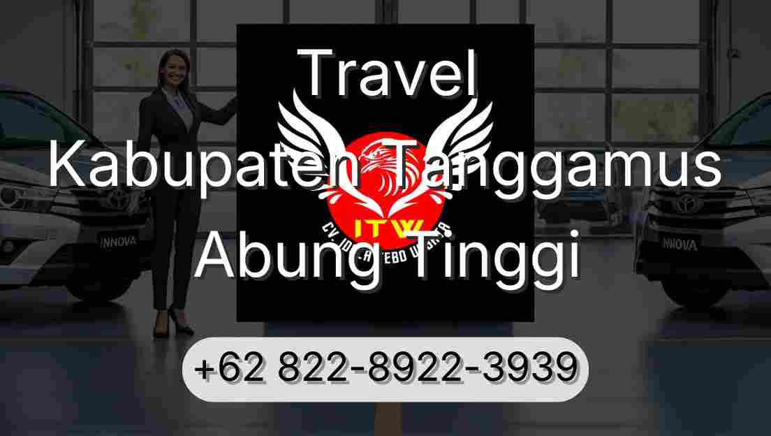 Travel Kabupaten Tanggamus Abung Tinggi