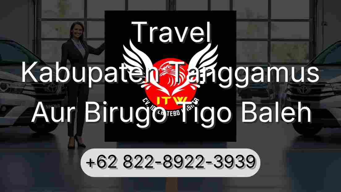 Travel Kabupaten Tanggamus Aur Birugo Tigo Baleh