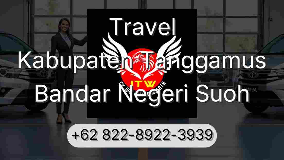 Travel Kabupaten Tanggamus Bandar Negeri Suoh
