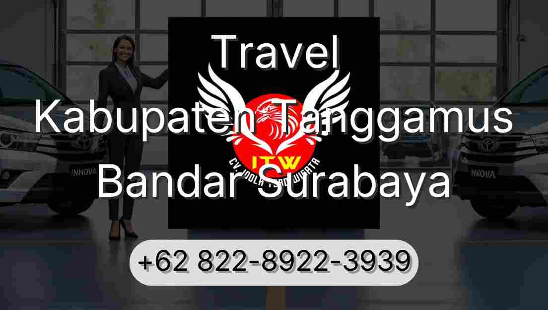 Travel Kabupaten Tanggamus Bandar Surabaya