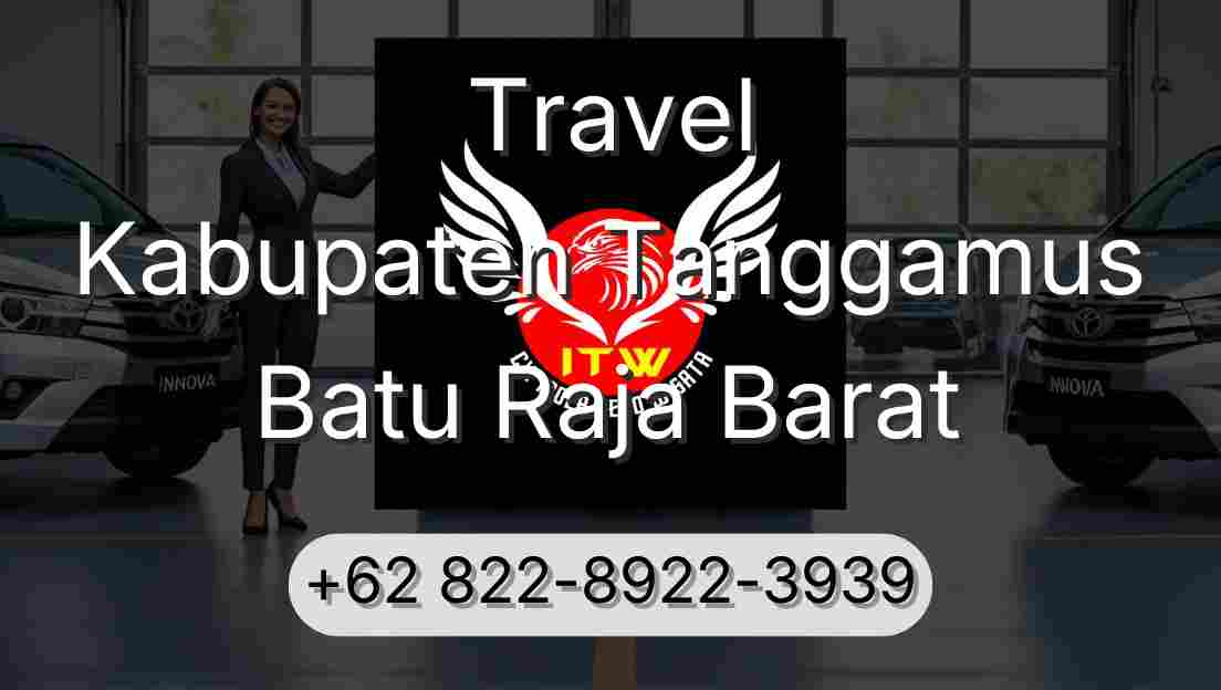 Travel Kabupaten Tanggamus Batu Raja Barat