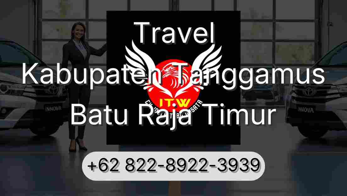 Travel Kabupaten Tanggamus Batu Raja Timur
