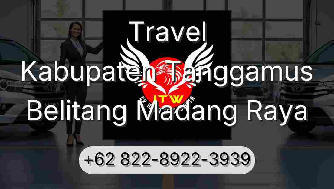Travel Kabupaten Tanggamus Belitang Madang Raya