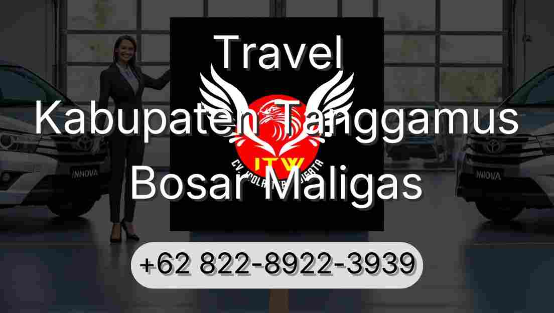 Travel Kabupaten Tanggamus Bosar Maligas