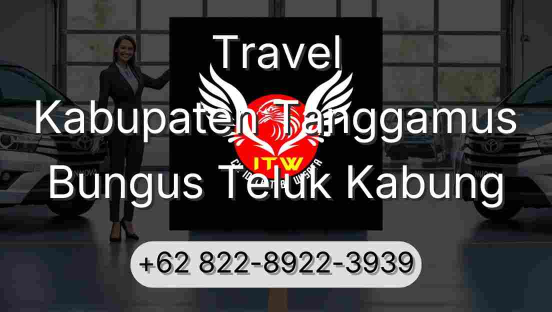 Travel Kabupaten Tanggamus Bungus Teluk Kabung