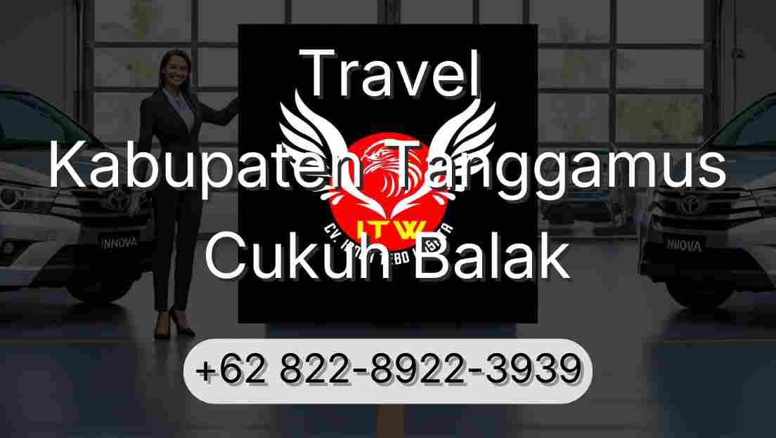Travel Kabupaten Tanggamus Cukuh Balak