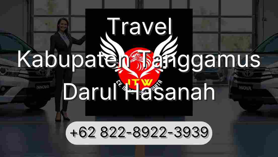 Travel Kabupaten Tanggamus Darul Hasanah
