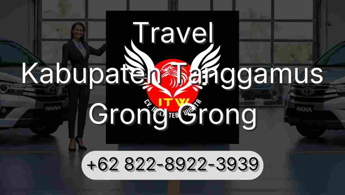 Travel Kabupaten Tanggamus Grong Grong