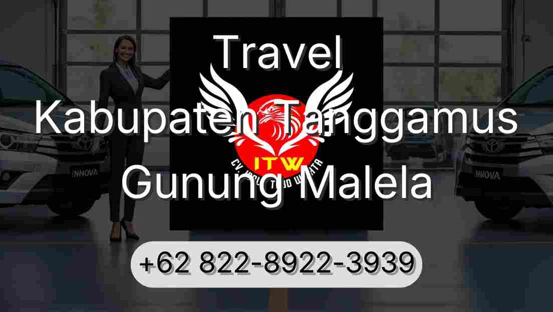 Travel Kabupaten Tanggamus Gunung Malela