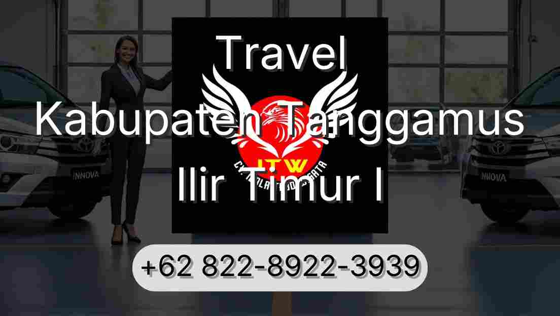 Travel Kabupaten Tanggamus Ilir Timur I