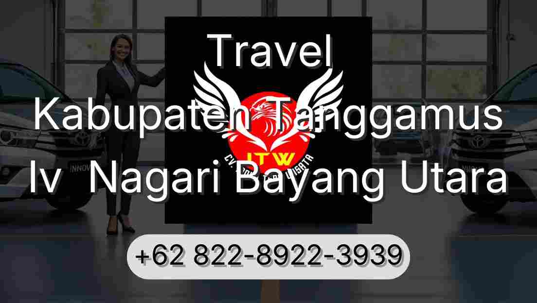 Travel Kabupaten Tanggamus Iv  Nagari Bayang Utara