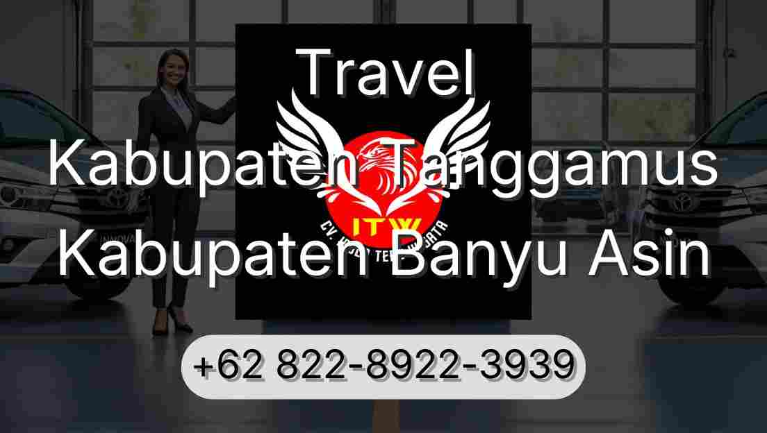 Travel Kabupaten Tanggamus Kabupaten Banyu Asin