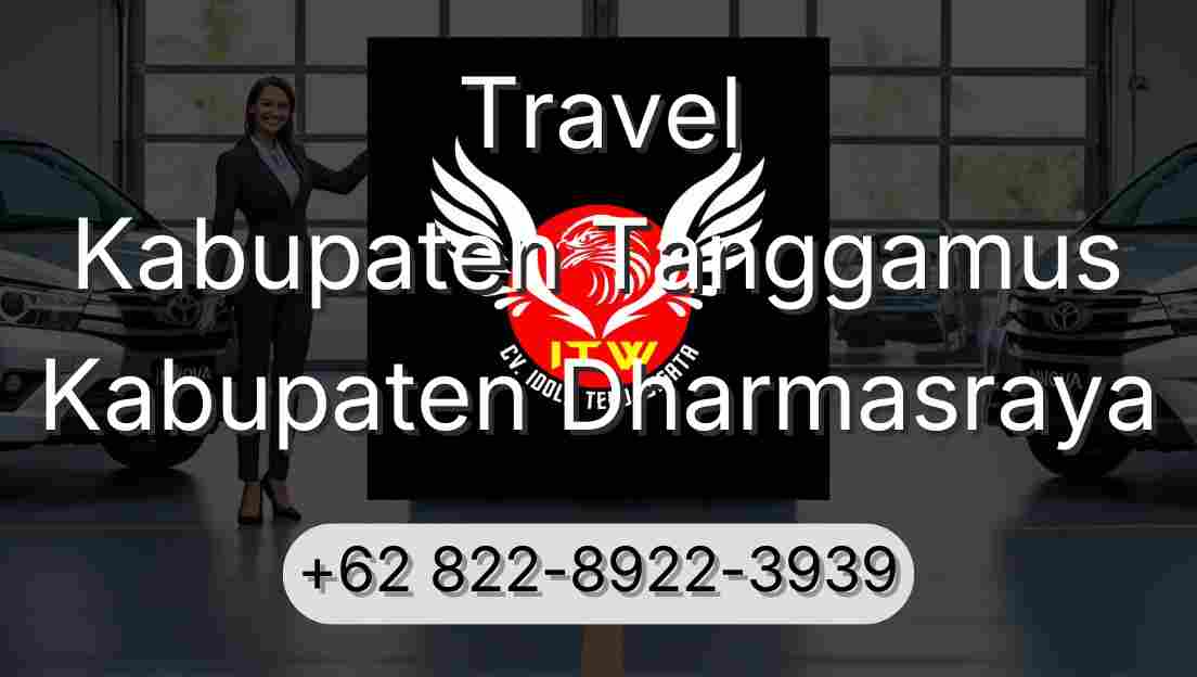 Travel Kabupaten Tanggamus Kabupaten Dharmasraya