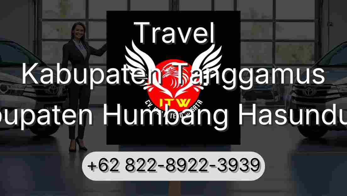Travel Kabupaten Tanggamus Kabupaten Humbang Hasundutan