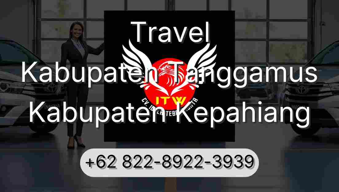 Travel Kabupaten Tanggamus Kabupaten Kepahiang