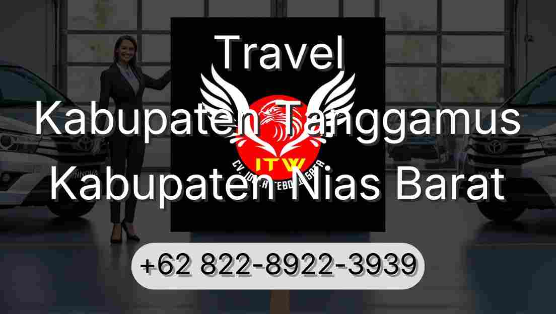 Travel Kabupaten Tanggamus Kabupaten Nias Barat