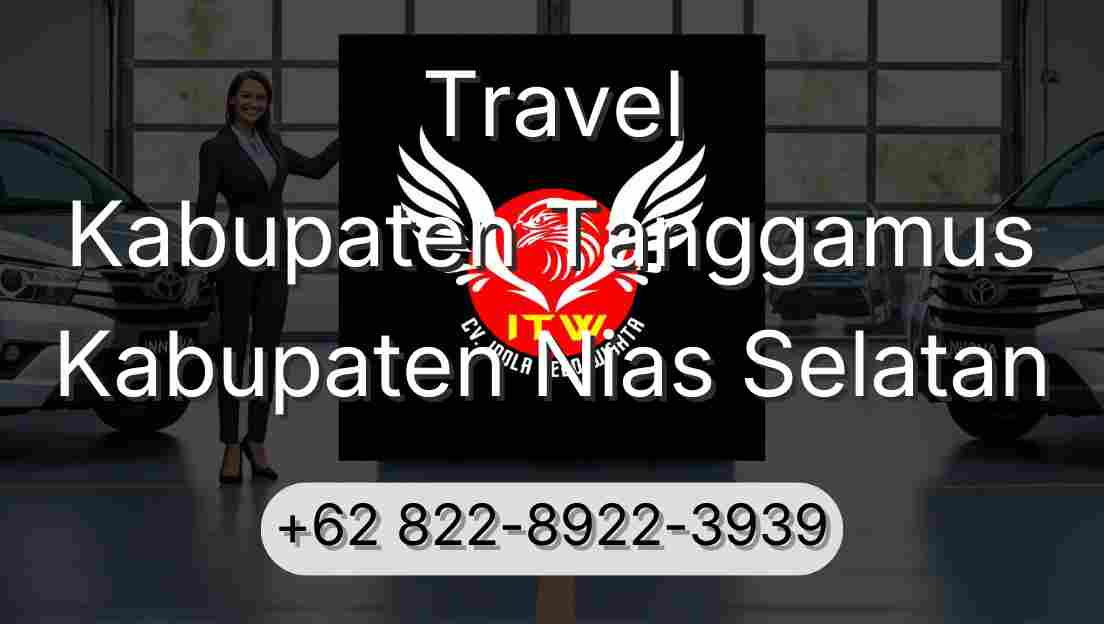 Travel Kabupaten Tanggamus Kabupaten Nias Selatan