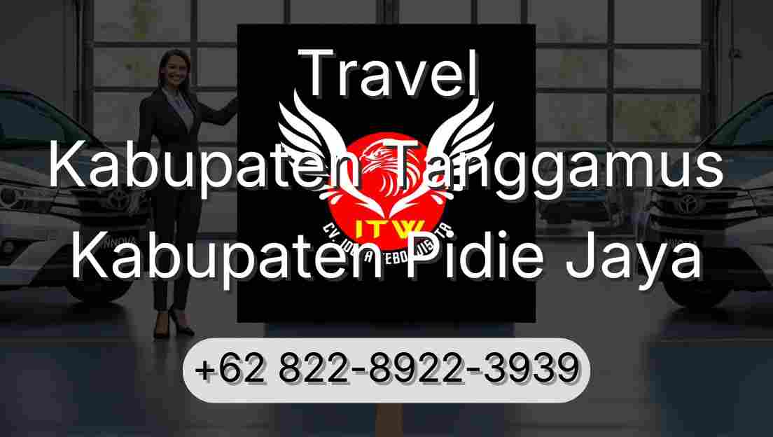 Travel Kabupaten Tanggamus Kabupaten Pidie Jaya