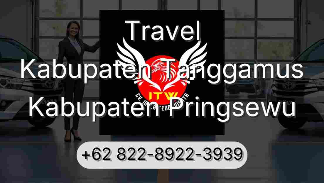 Travel Kabupaten Tanggamus Kabupaten Pringsewu