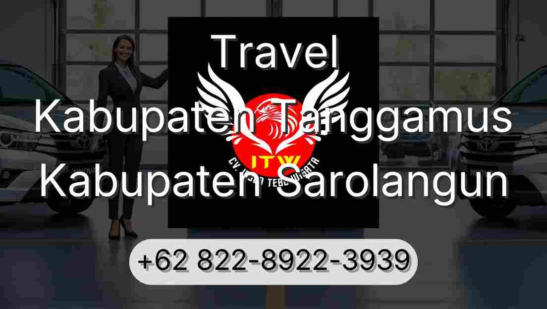 Travel Kabupaten Tanggamus Kabupaten Sarolangun