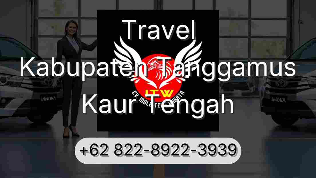 Travel Kabupaten Tanggamus Kaur Tengah